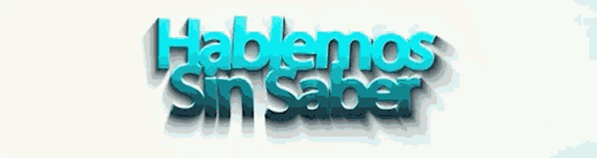 Hablemos Sin Saber